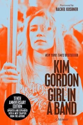 Girl in a Band (10th Anniversary Edition)