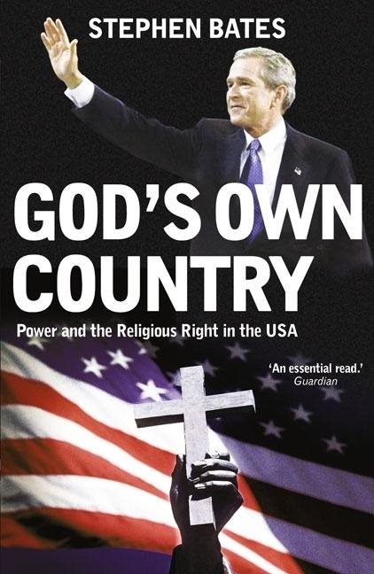 Gods own country - religion and politics in the usa