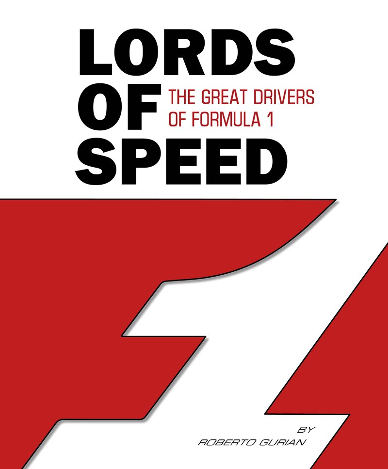 Lords of Speed : The Great Drivers of Formula 1