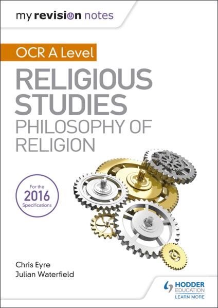 My revision notes ocr a level religious studies: philosophy of religion