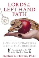 Lords of the left-hand path - forbidden practices and spiritual heresies