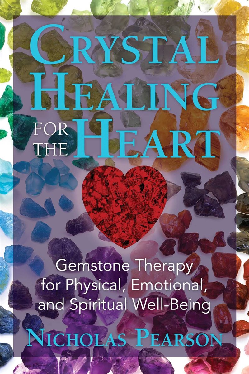 Crystal healing for the heart - gemstone therapy for physical, emotional, a
