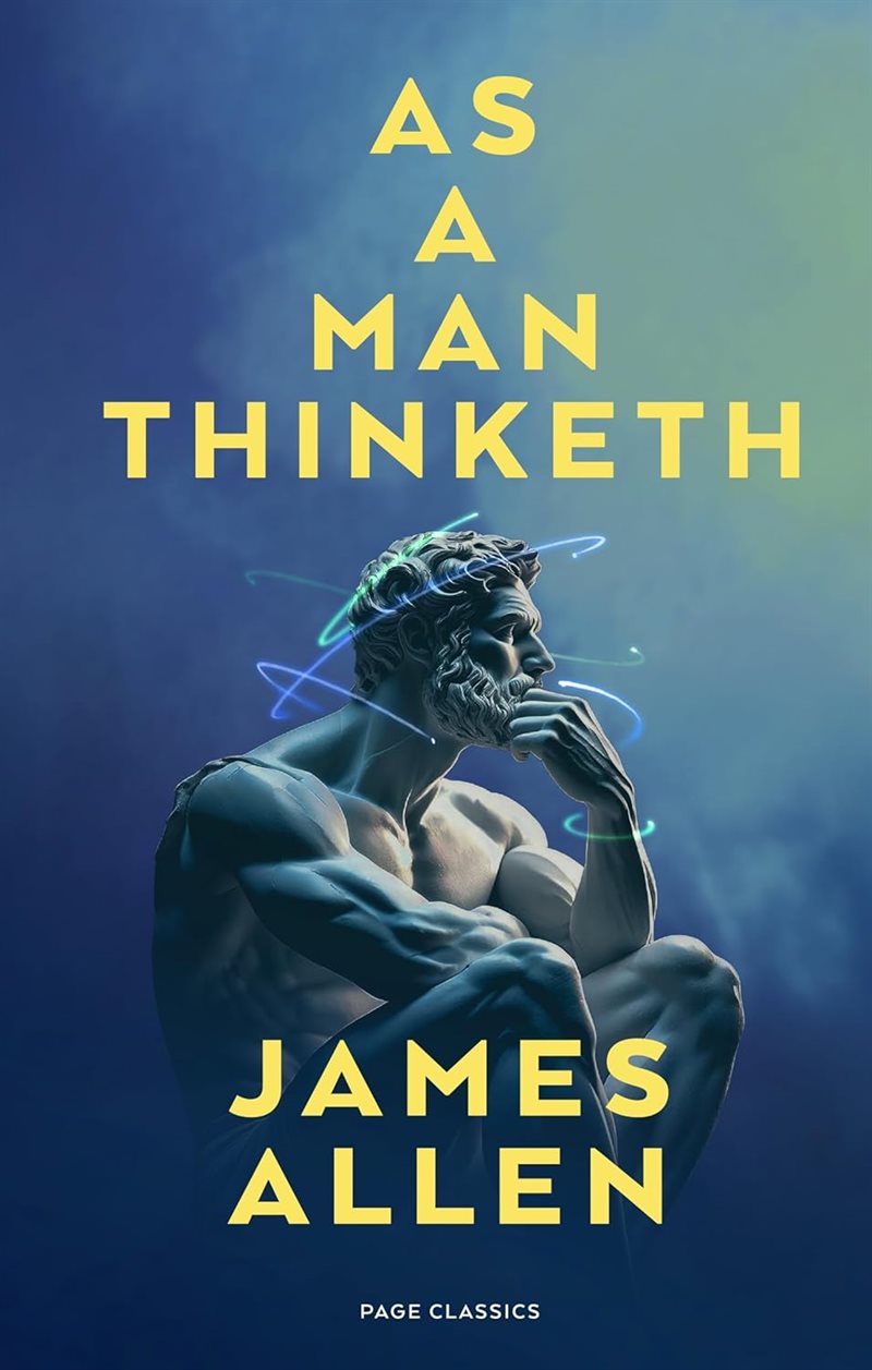 As a Man Thinketh