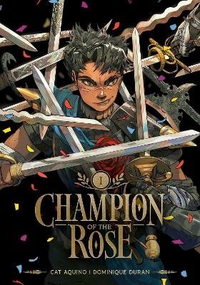 Champion of the Rose, Vol. 1: Volume 1