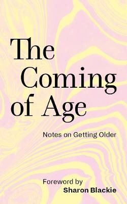 The Coming of Age