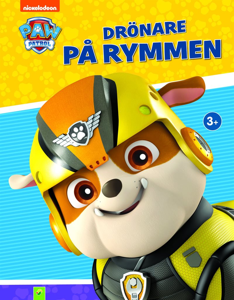 Paw patrol : drönare på rymmen