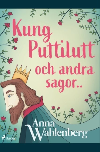 Kung Puttilutt och andra sagor..