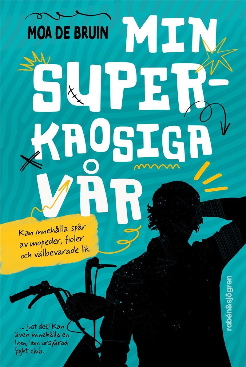Min superkaosiga vår