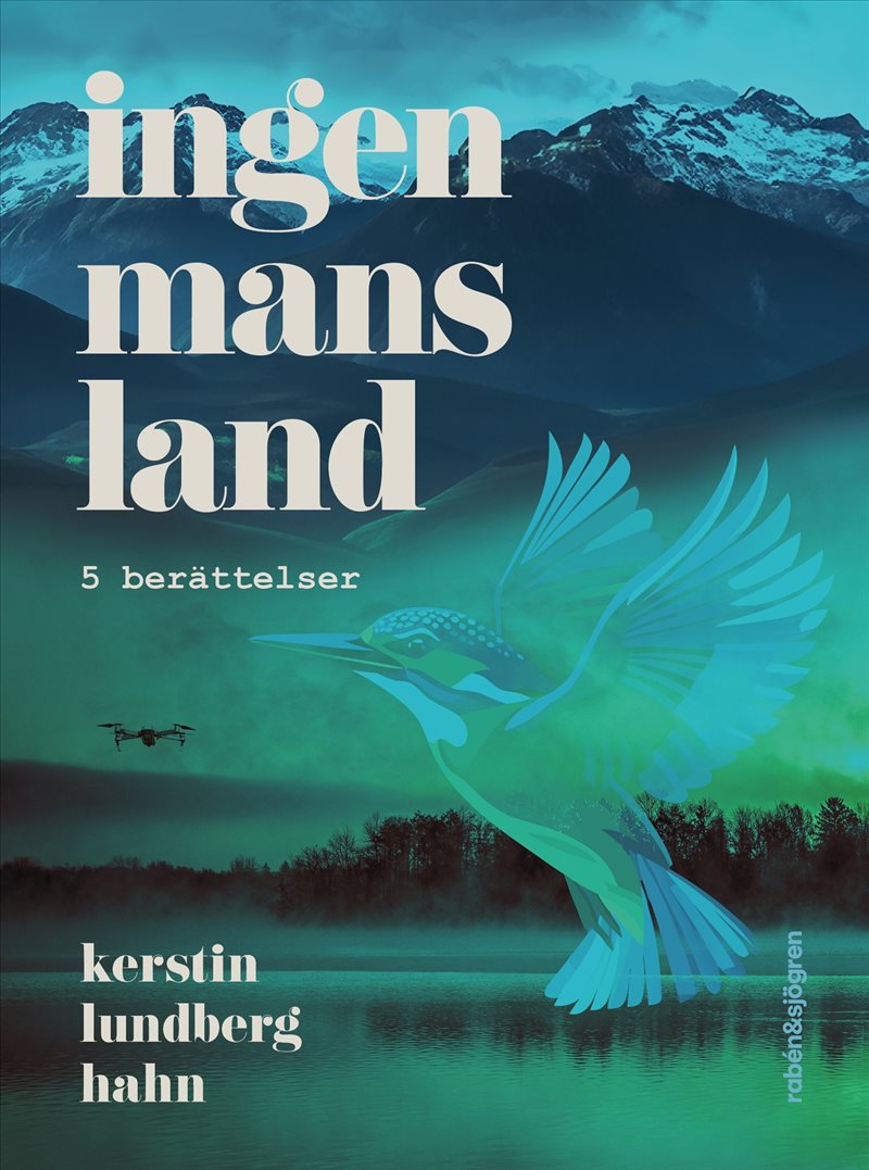 Ingenmansland : 5 berättelser