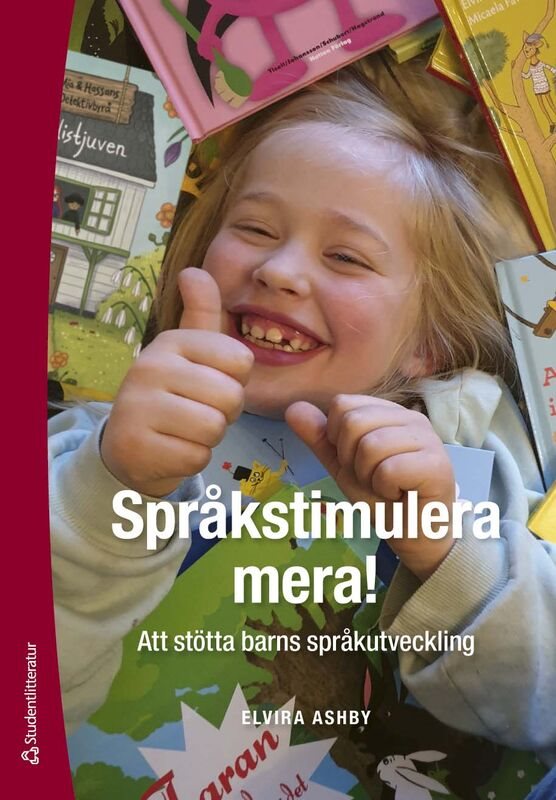 Språkstimulera mera! - Att stötta barns språkutveckling