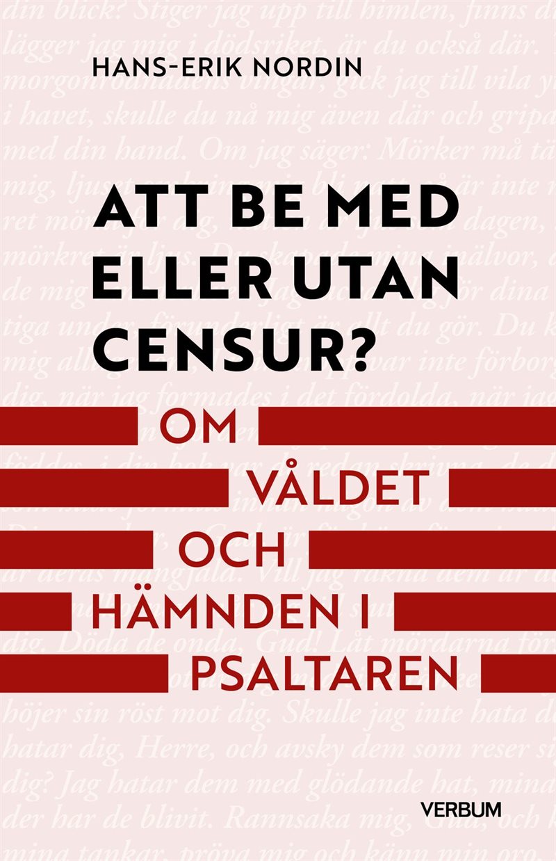 Att be med eller utan censur? : Om våldet och hämnden i Psaltaren