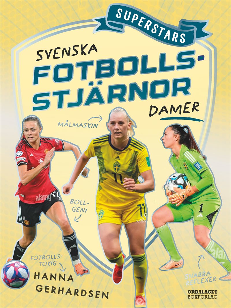 Superstars : svenska fotbollsstjärnor - Damer