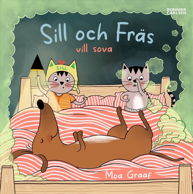 Sill och Fräs vill sova