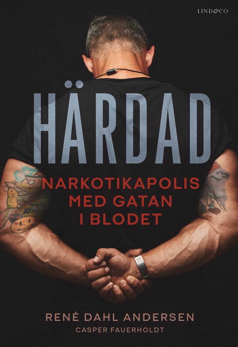 Härdad : narkotikapolis med gatan i blodet