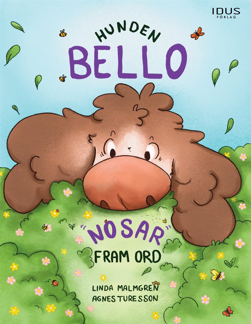 Hunden Bello nosar fram ord