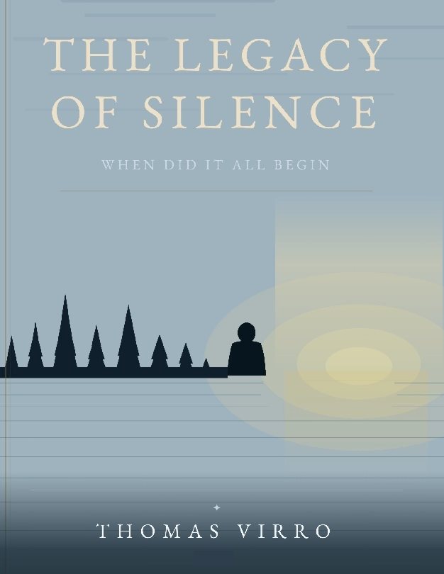The legacy of silence : when did it all begin?