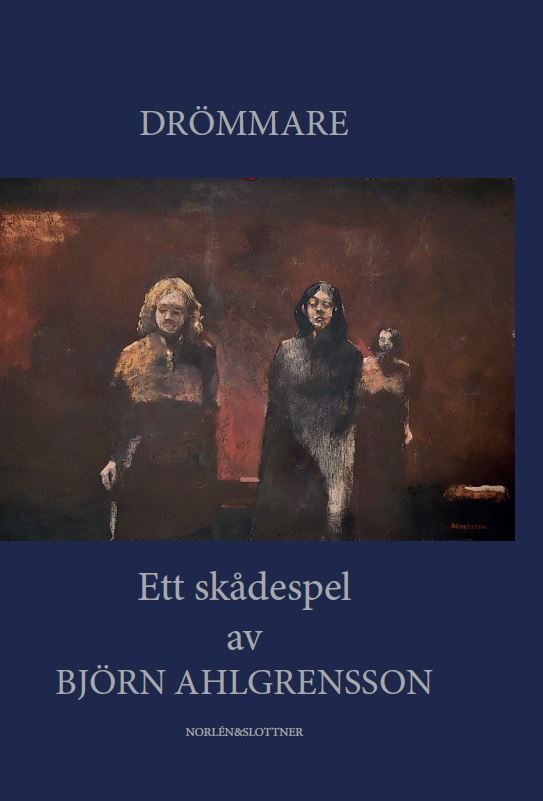 Drömmare, ett skådespel