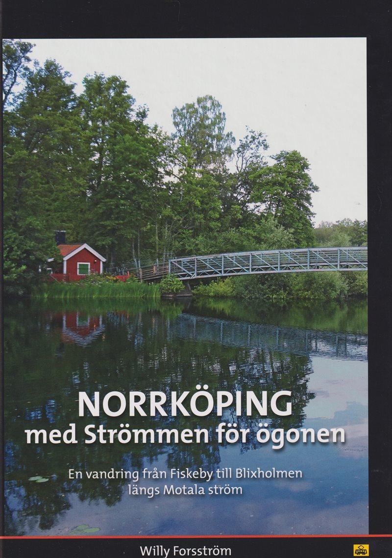 Norrköping med Strömmen för ögonen