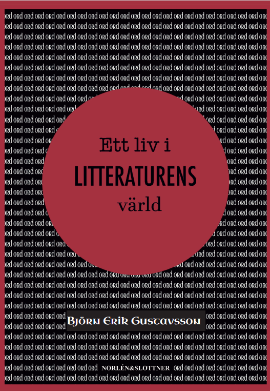 Ett liv i Litteraturens värld