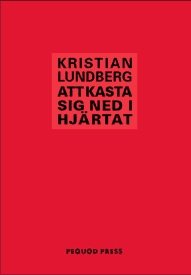 Att kasta sig ned i hjärtat