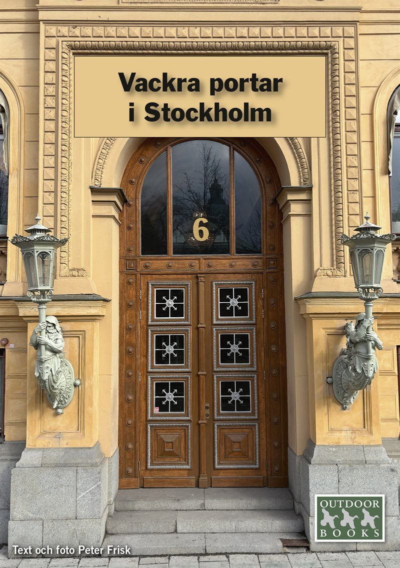 vackra portar i stockholm
