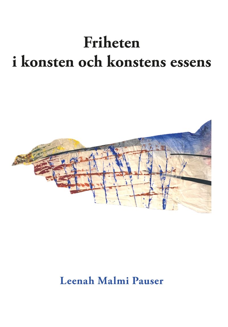 Friheten i konsten och konstens essens