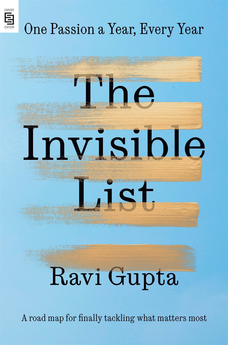 The Invisible List: One Passion a Year, Every Year